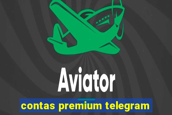 contas premium telegram